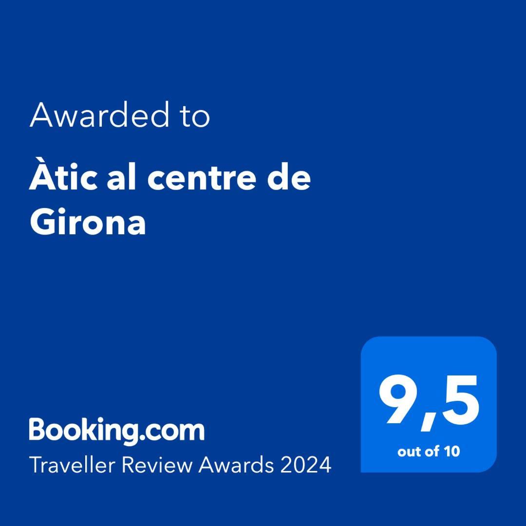 Atic Al Centre De Girona Leilighet Eksteriør bilde